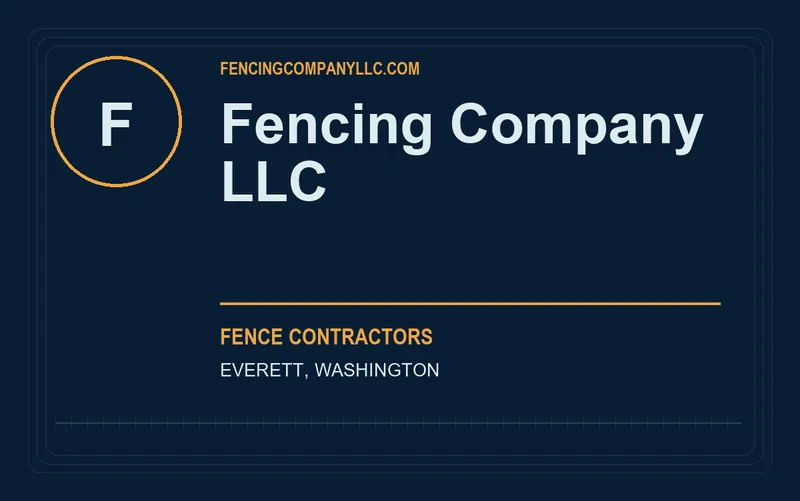 Fencing Company LLC in Everett, Washington