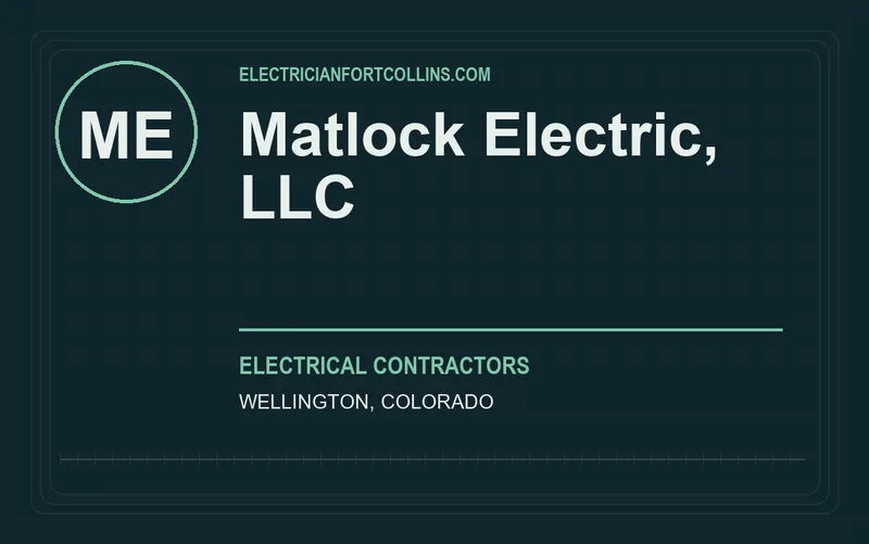 Matlock Electric, LLC in Wellington, Colorado