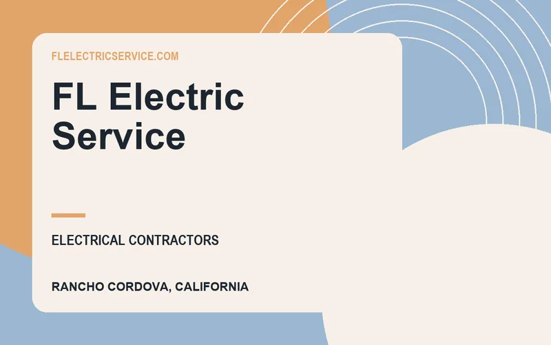 FL Electric Service in Rancho Cordova, California
