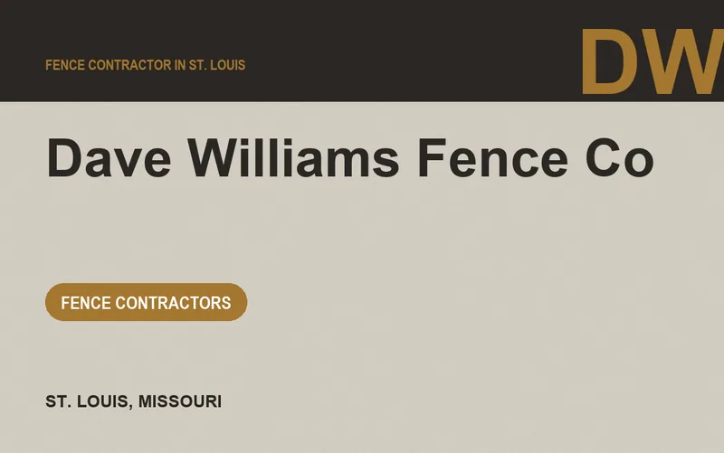 Dave Williams Fence Co in St. Louis, Missouri
