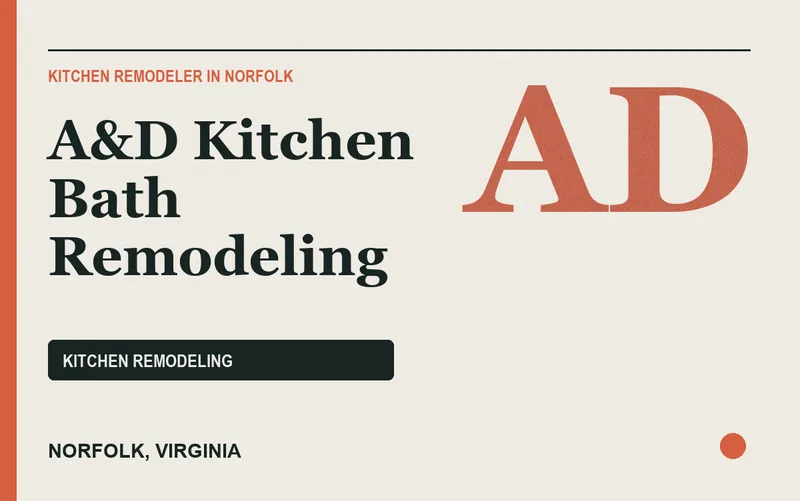A&D Kitchen Bath Remodeling in Norfolk, Virginia