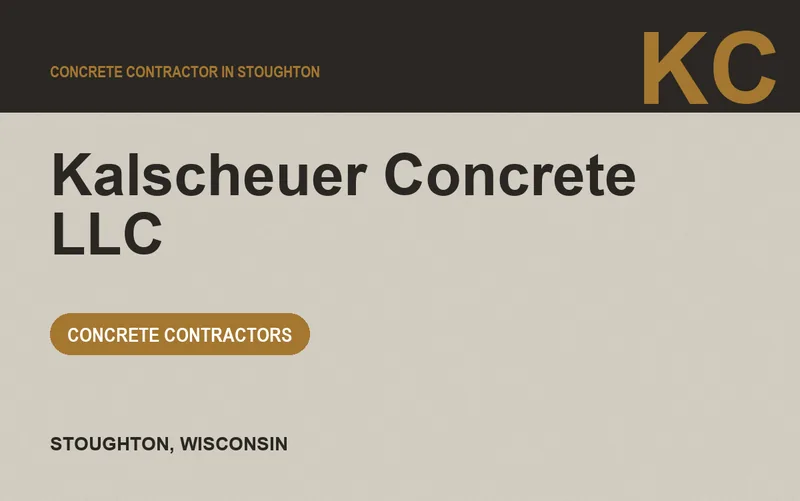 Kalscheuer Concrete LLC in Stoughton, Wisconsin