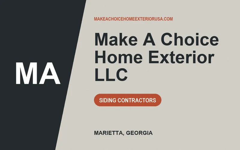 Make A Choice Home Exterior LLC in Marietta, Georgia