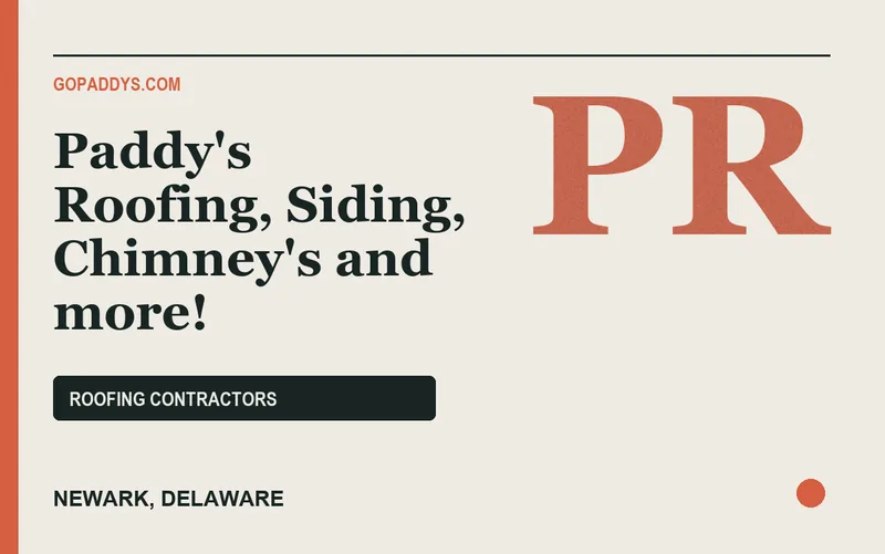 Paddy's Roofing, Siding, Chimney's and more! in Newark, Delaware