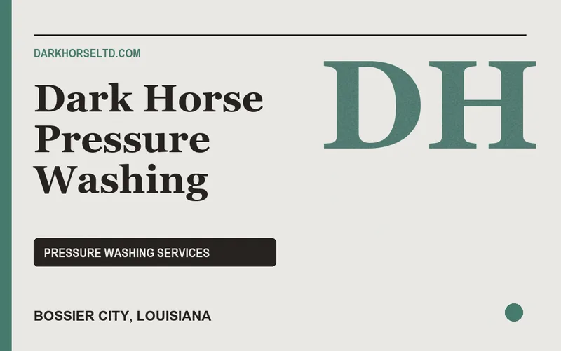 Dark Horse Pressure Washing in Bossier City, Louisiana