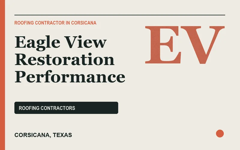 Eagle View Restoration Performance in Corsicana, Texas