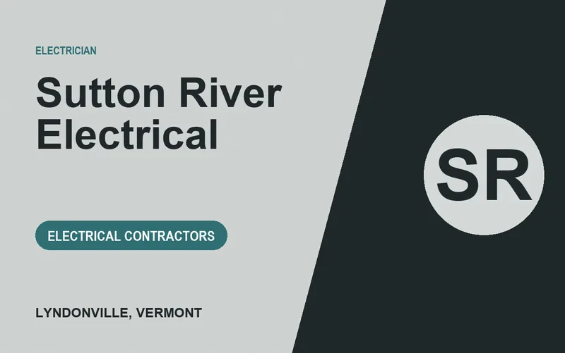 Sutton River Electrical in Lyndonville, Vermont