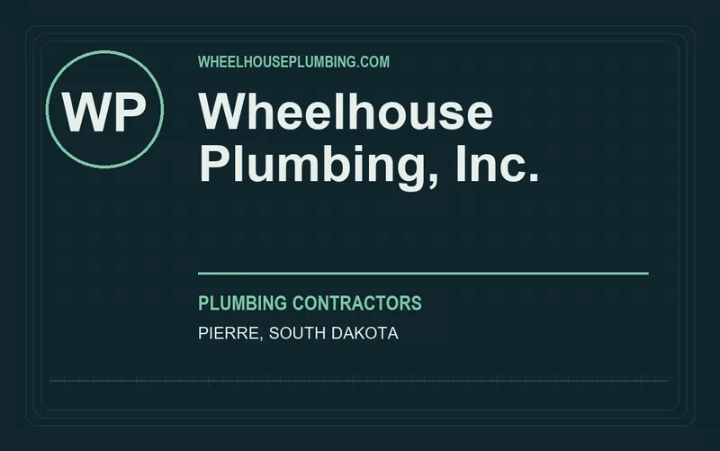 Wheelhouse Plumbing, Inc. in Pierre, South Dakota
