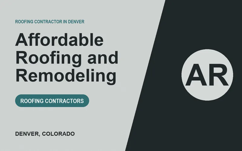 Affordable Roofing and Remodeling in Denver, Colorado