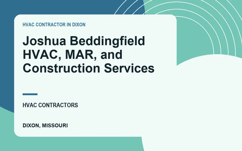 Joshua Beddingfield Hvac, MAR, and Construction Services in Dixon, Missouri