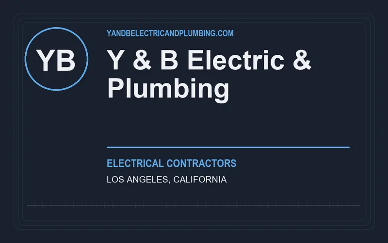 Y & B Electric & Plumbing in Los Angeles, California