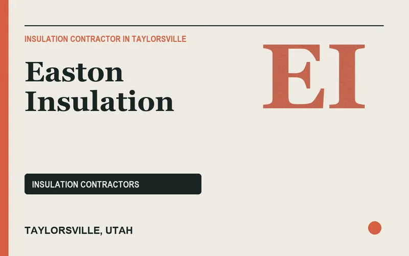 Easton Insulation in Taylorsville, Utah