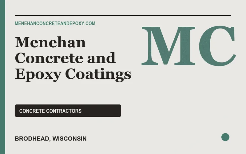 Menehan Concrete and Epoxy Coatings in Brodhead, Wisconsin