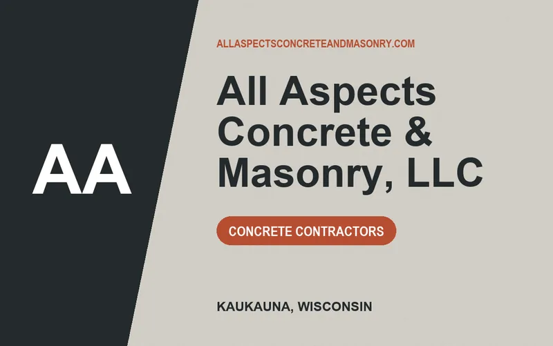 All Aspects Concrete & Masonry, LLC in Kaukauna, Wisconsin
