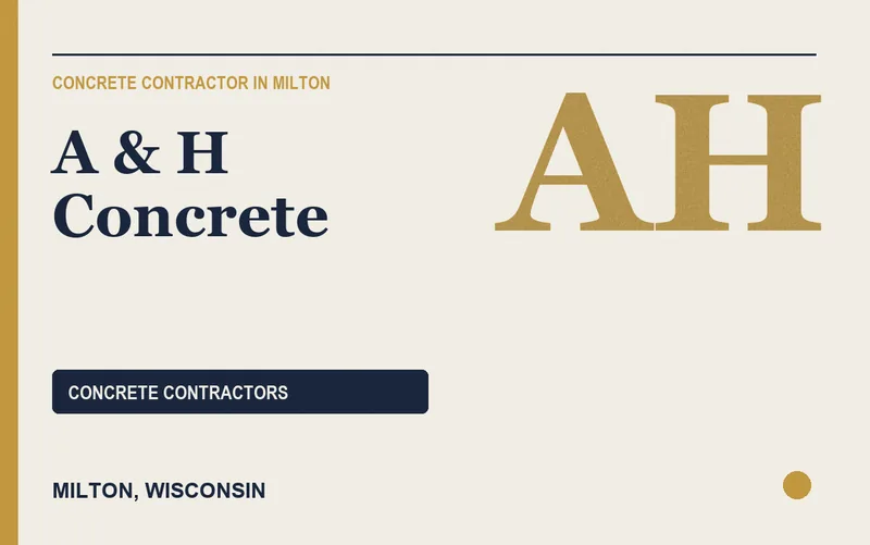 A & H Concrete in Milton, Wisconsin