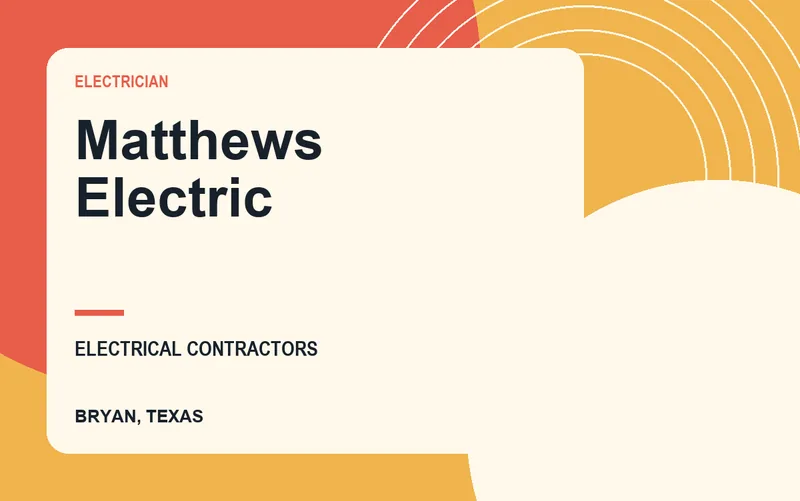 Matthews Electric in Bryan, Texas