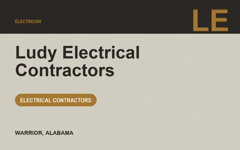 Ludy Electrical Contractors in Warrior, Alabama