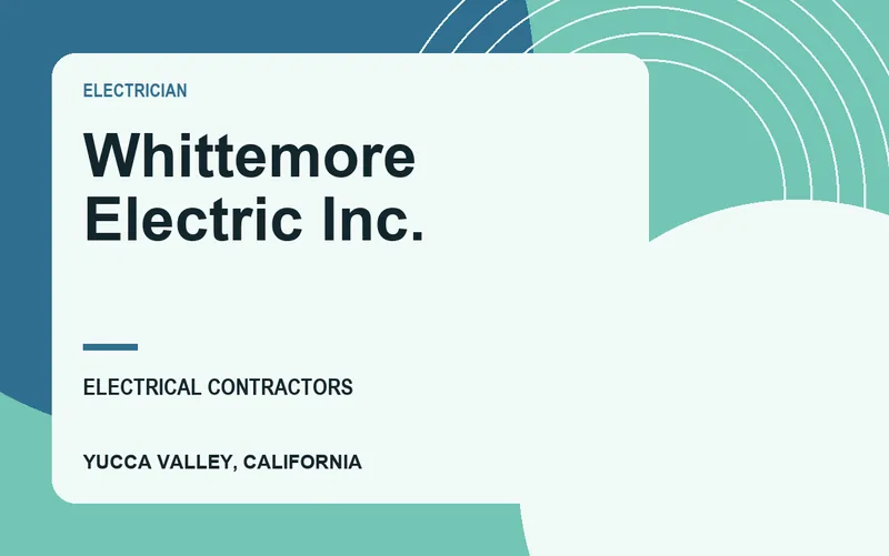 Whittemore Electric Inc. in Yucca Valley, California