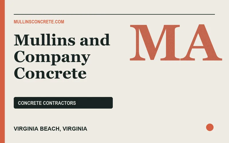 Mullins and Company Concrete in Virginia Beach, Virginia