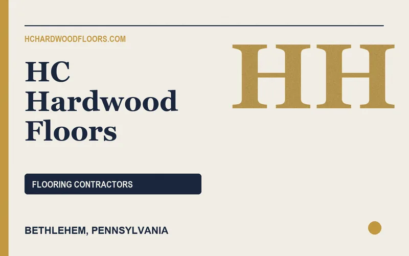 HC Hardwood Floors in Bethlehem, Pennsylvania