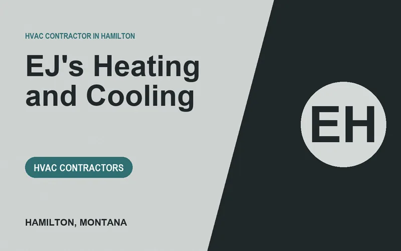 EJ's Heating and Cooling in Hamilton, Montana