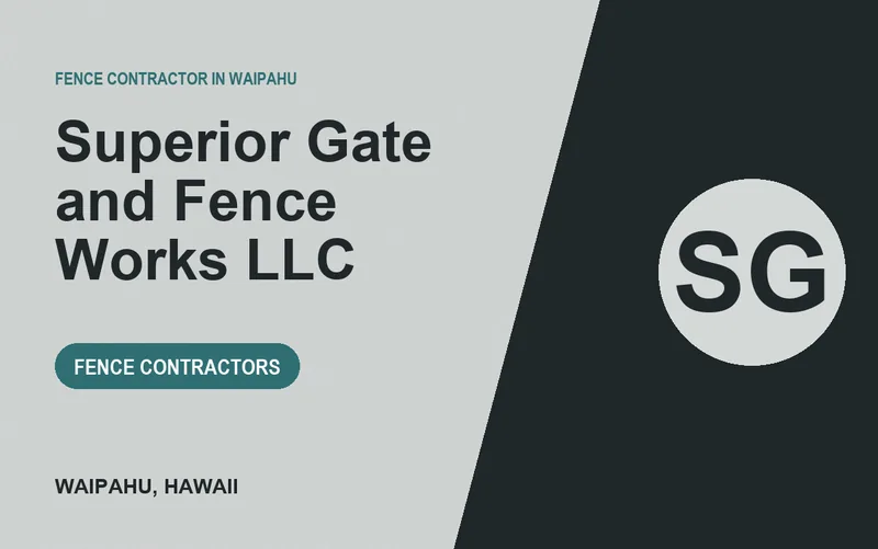 Superior Gate and Fence Works LLC in Waipahu, Hawaii