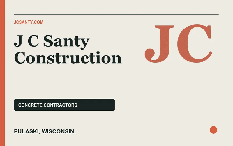 J C Santy Construction in Pulaski, Wisconsin