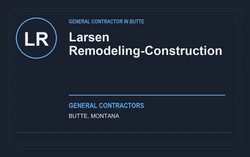 Larsen Remodeling-Construction in Butte, Montana