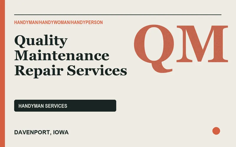 QUALITY MAINTENANCE REPAIR SERVICES in Davenport, Iowa