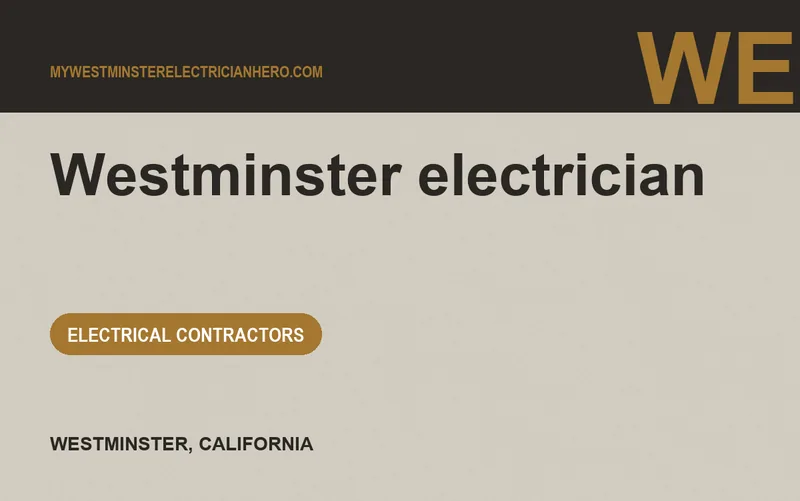 Westminster electrician in Westminster, California