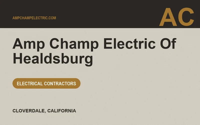 Amp Champ Electric Of Healdsburg in Cloverdale, California