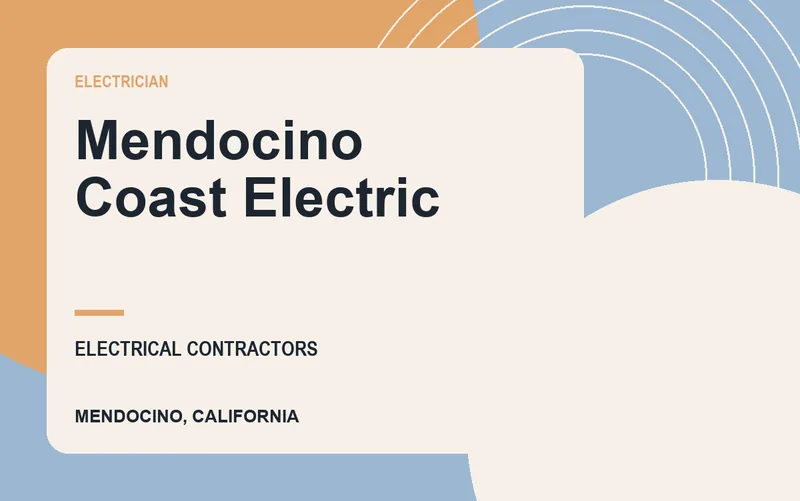 Mendocino Coast Electric in Mendocino, California