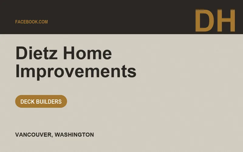Dietz Home Improvements in Vancouver, Washington