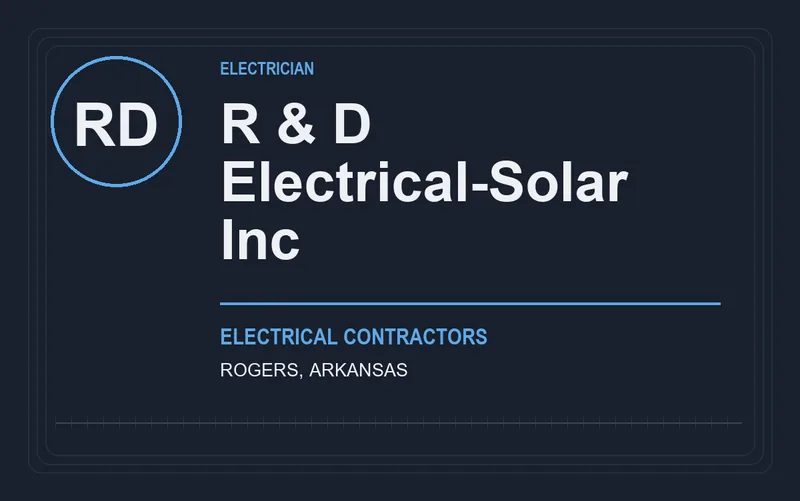 R & D Electrical-Solar Inc in Rogers, Arkansas
