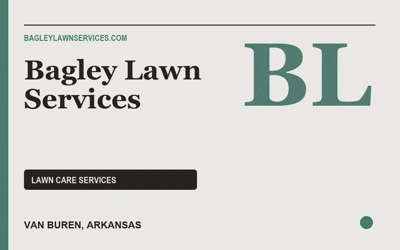 Bagley Lawn Services in Van Buren, Arkansas