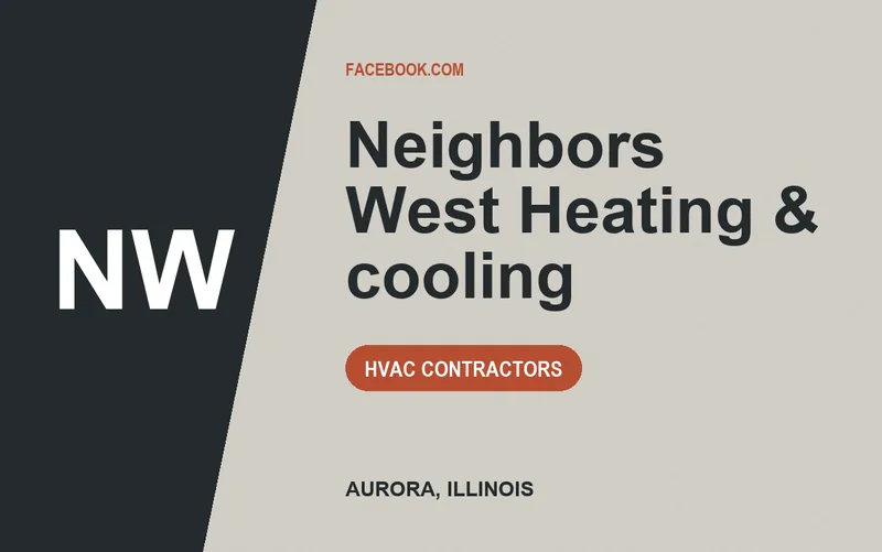 Neighbors West Heating & cooling in Aurora, Illinois