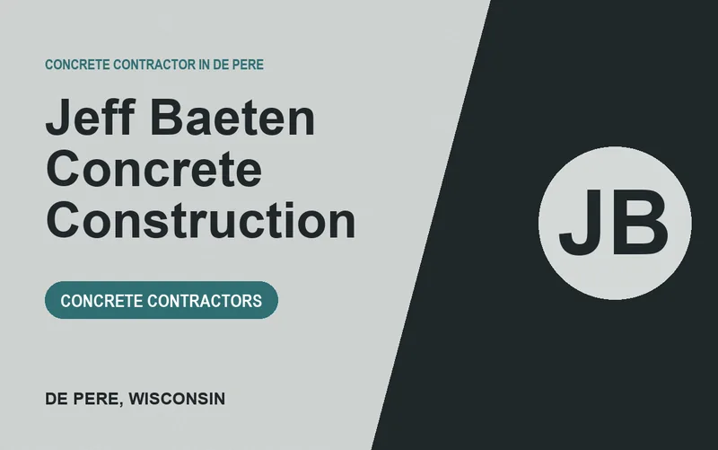 Jeff Baeten Concrete Construction in De Pere, Wisconsin