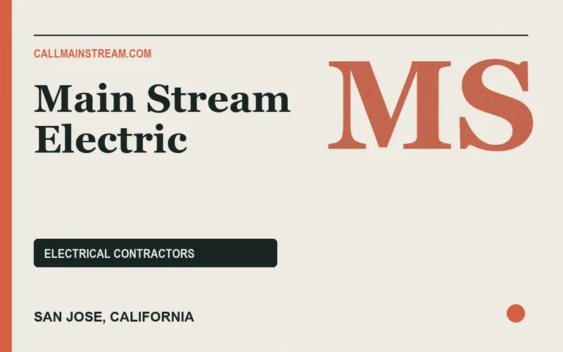 Main Stream Electric in San Jose, California
