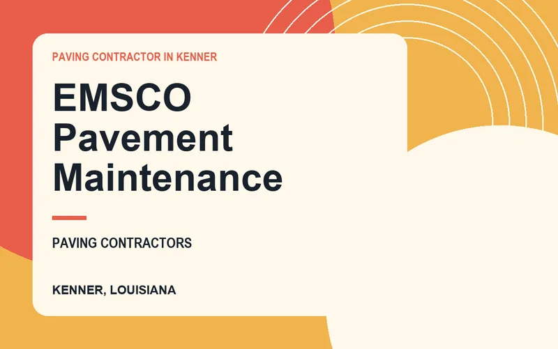 EMSCO Pavement Maintenance in Kenner, Louisiana