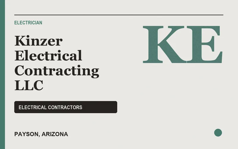 Kinzer Electrical Contracting Llc in Payson, Arizona