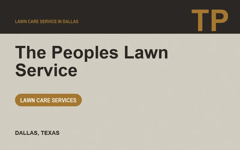 THE PEOPLES LAWN SERVICE in Dallas, Texas