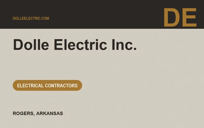Dolle Electric Inc. in Rogers, Arkansas