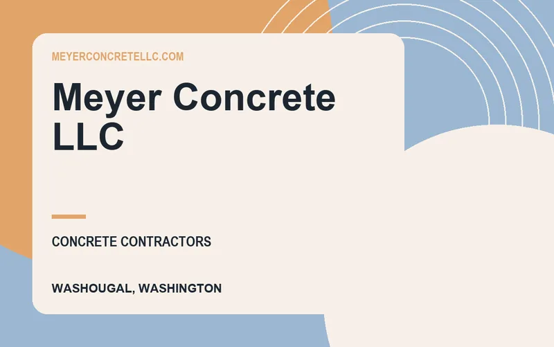 Meyer Concrete LLC in Washougal, Washington