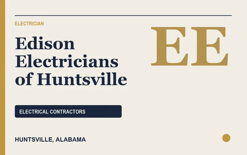 Edison Electricians of Huntsville in Huntsville, Alabama