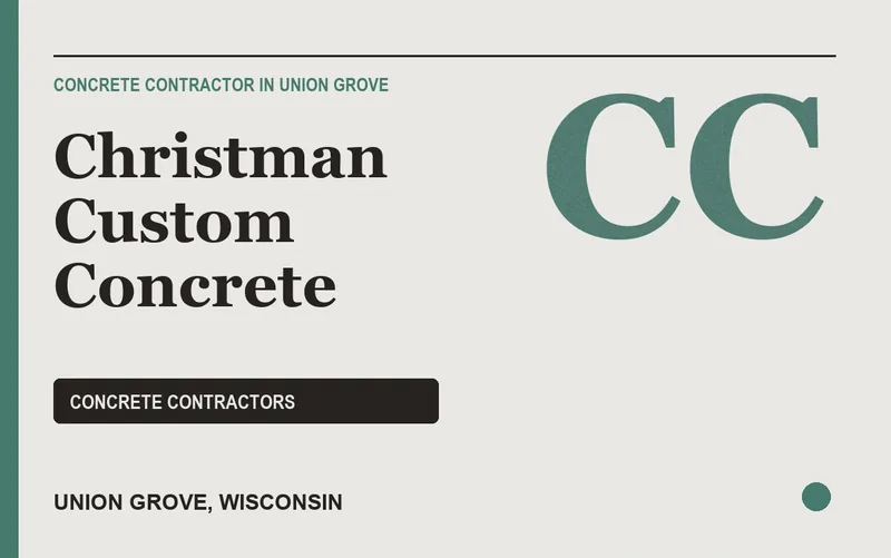 Christman Custom Concrete in Union Grove, Wisconsin