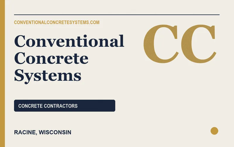 Conventional Concrete Systems in Racine, Wisconsin