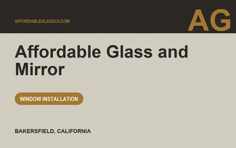 Affordable Glass and Mirror in Bakersfield, California