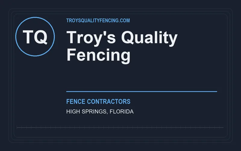 Troy's Quality Fencing in High Springs, Florida