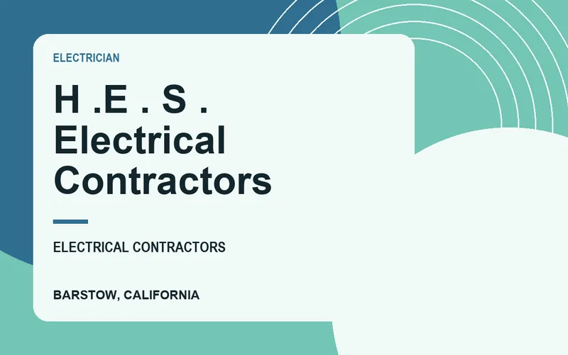 H .E . S . Electrical Contractors in Barstow, California
