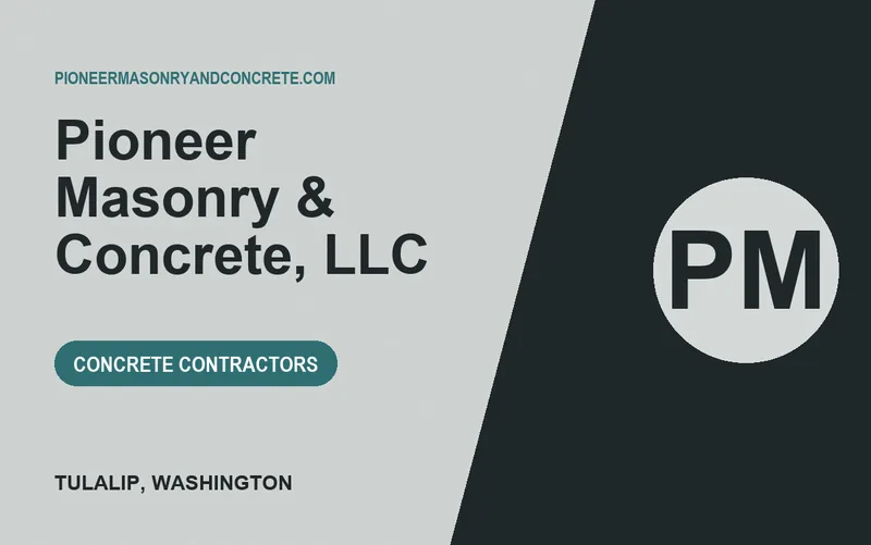 Pioneer Masonry & Concrete, LLC in Tulalip, Washington